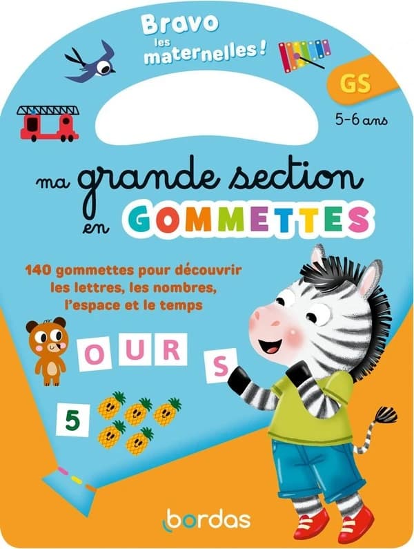 Bravo les maternelles ! : Ma grande section en gommettes