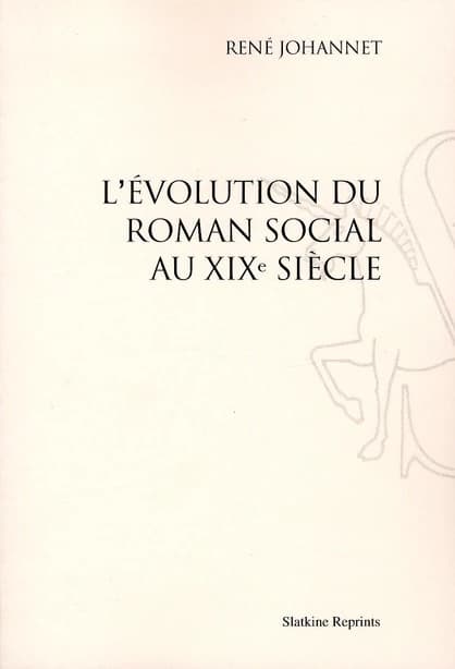L'évolution du roman social au XIX siècle