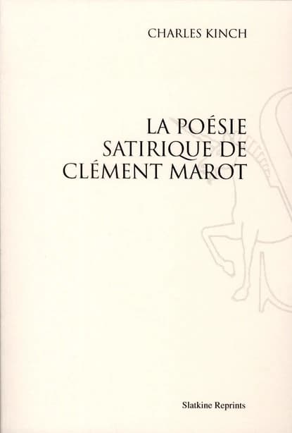 La poésie satirique de Clément Marot (1940)