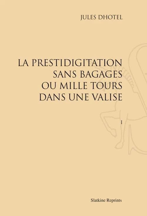La prestidigitation sans bagages ou mille tours dans la valise (1936-1944)