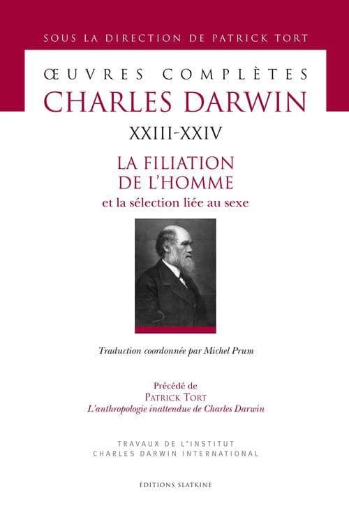 Oeuvres complètes Tome 23-24 ; la filiation de l'homme et la sélection liée au sexe