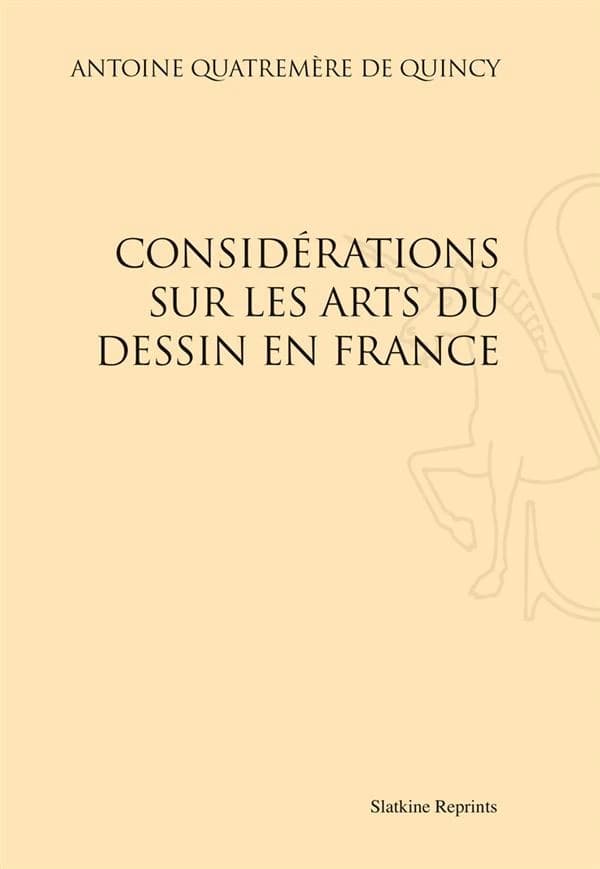 Considérations sur les arts du dessin en France