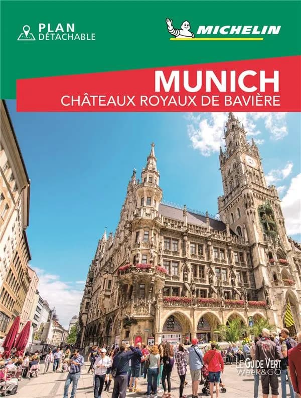 Munich : châteaux royaux de Bavière (Parution 2019) Michelin