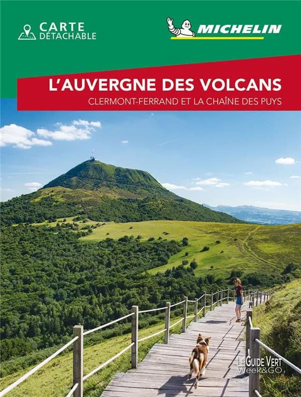 L'Auvergne des volcans : Clermont-Ferrand et la chaîne des Puys (Parution 2022) Michelin