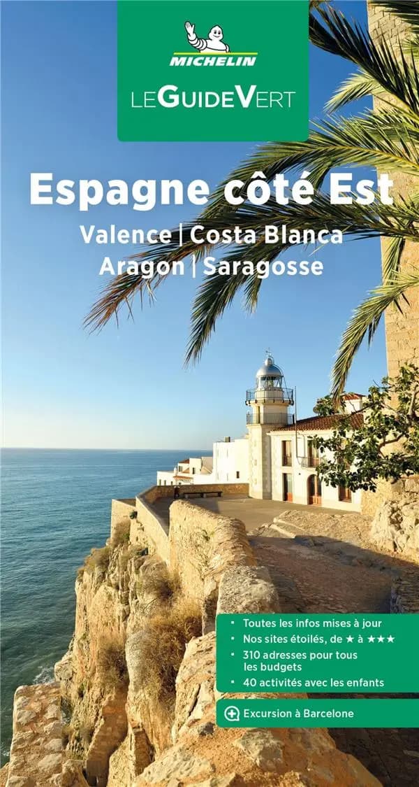 Espagne côté Est : Valence, Costa Blanca, Aragon, Saragosse (Parution 2022) Michelin