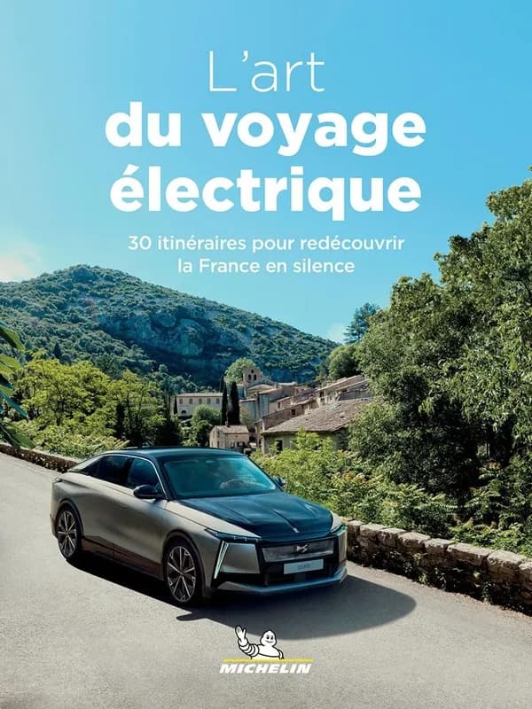 L'Art du voyage électrique : 30 itinéraires pour découvrir la France en silence