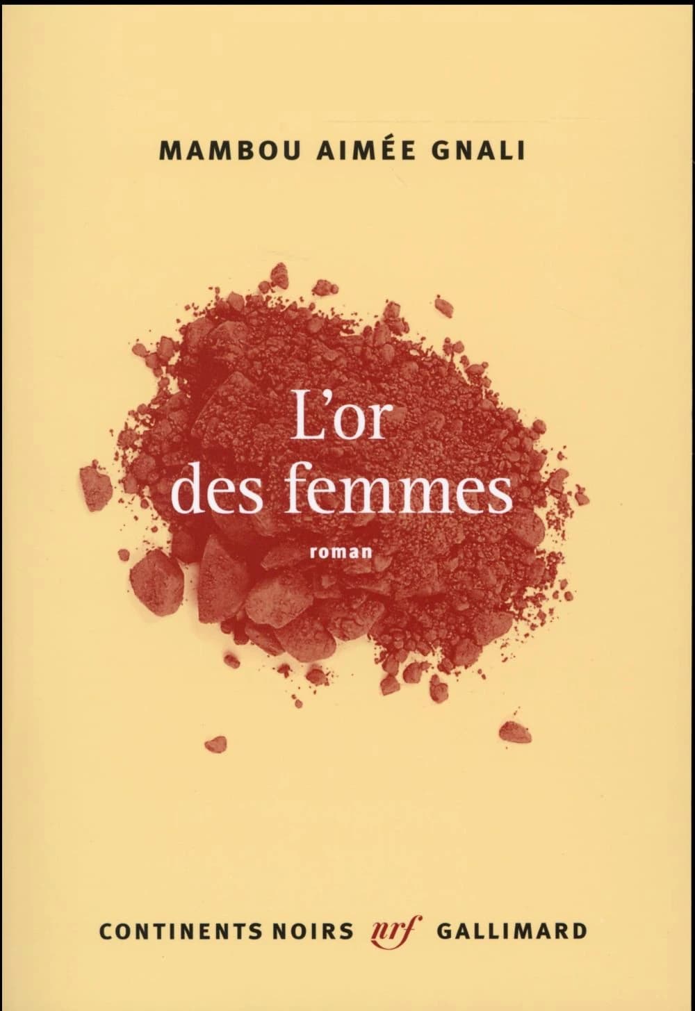 L'or des femmes : roman