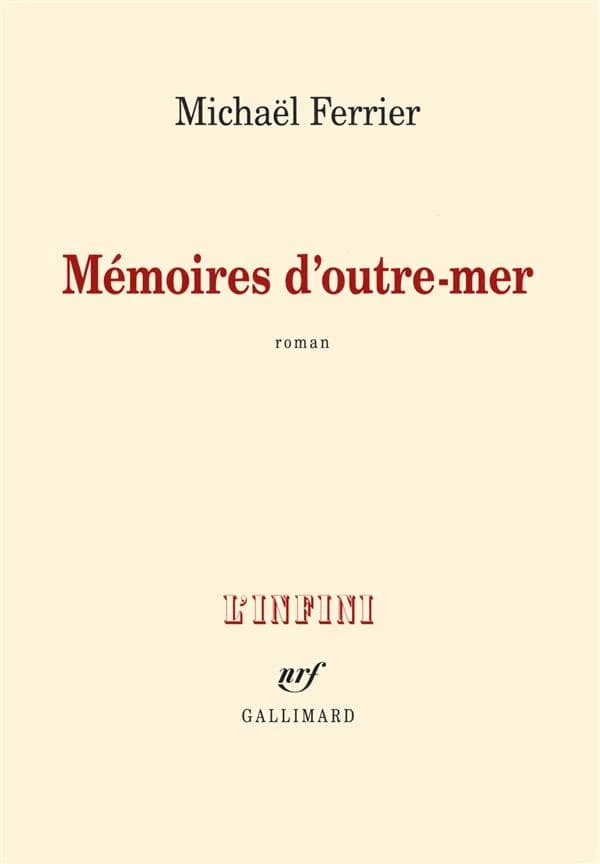 Mémoires d'outre-mer : roman