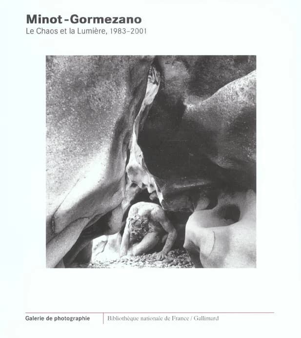 Minot-Gormezano : le Chaos et la Lumière, 1983-2001 : [exposition, Paris, Bibliothèque nationale de France, Site Richelieu, Galerie de photographie, 20 mai-31 août 2003]