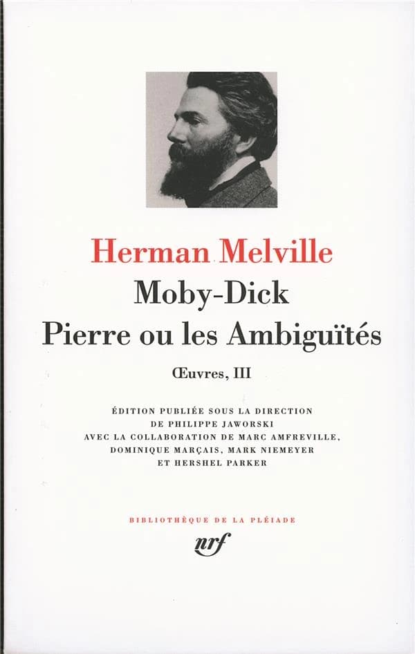 Moby Dick ; Pierre ou Les ambiguïtés