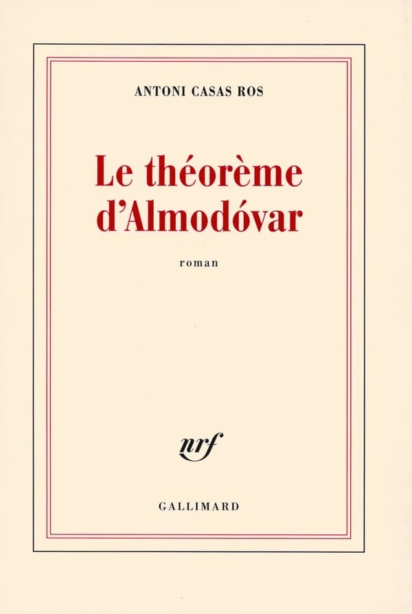 Le théorème d'Almodóvar : roman