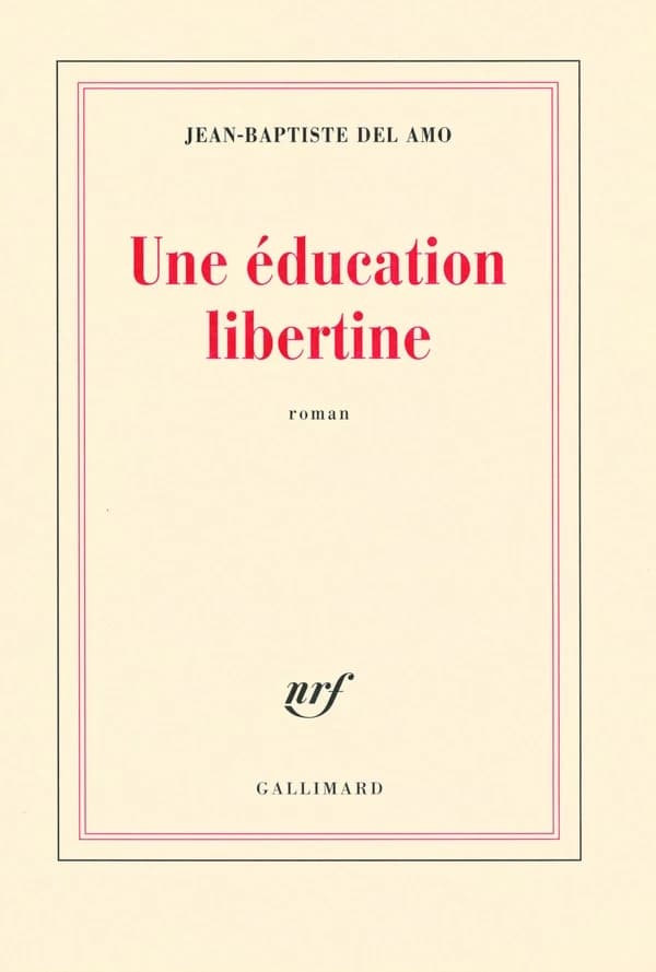 Une éducation libertine : roman