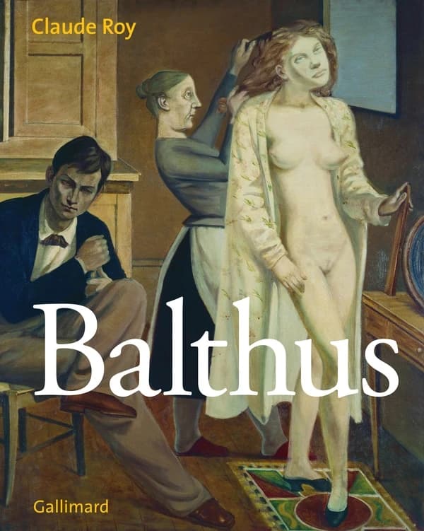 Balthus ([Nouvelle éd.]) Claude Roy