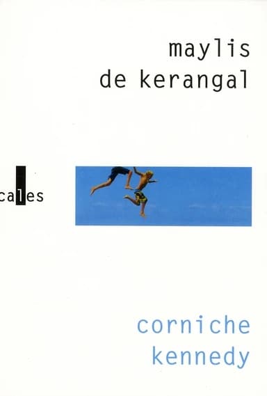Corniche Kennedy : roman