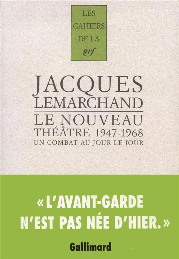 Le nouveau théâtre 1947-1968 : Un combat au jour le jour