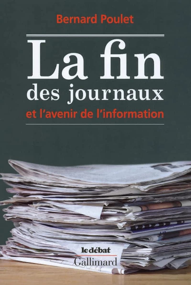 La fin des journaux et l'avenir de l'information : et l'avenir de l'information