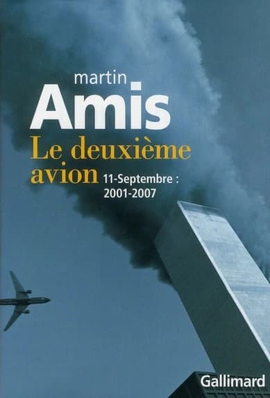 Le deuxième avion : 11 septembre 2001-2007