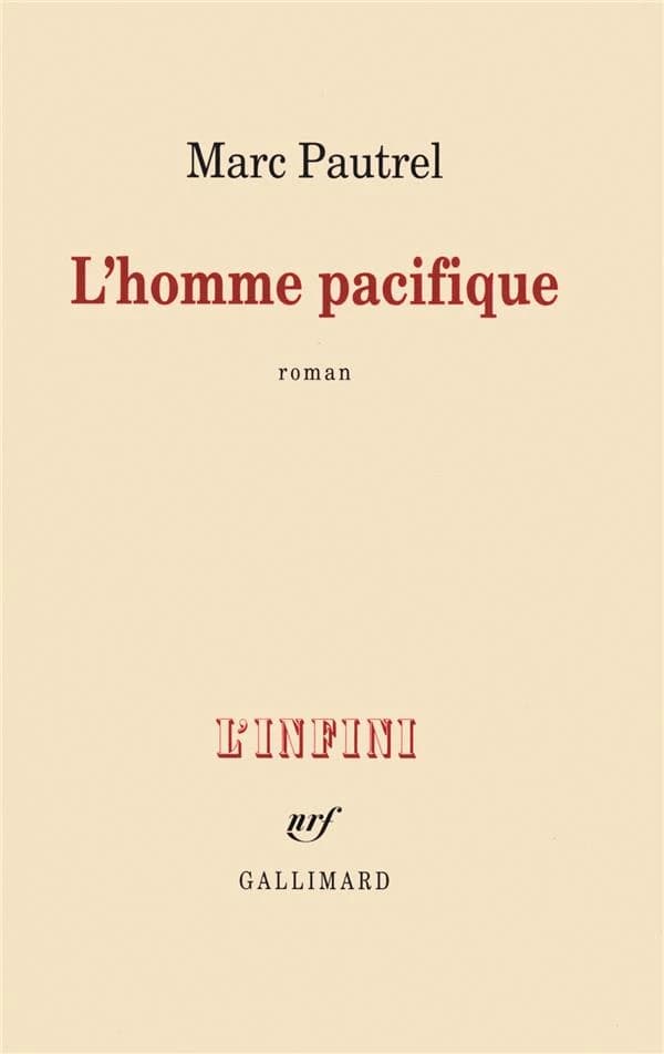 L'homme pacifique : roman