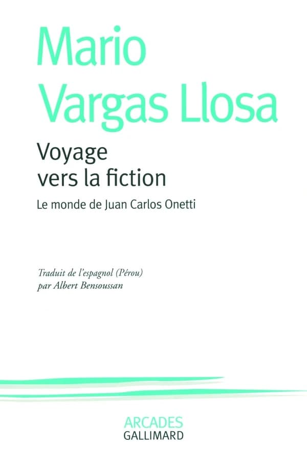 Voyage vers la Fiction : Le monde de Juan Carlos Onetti