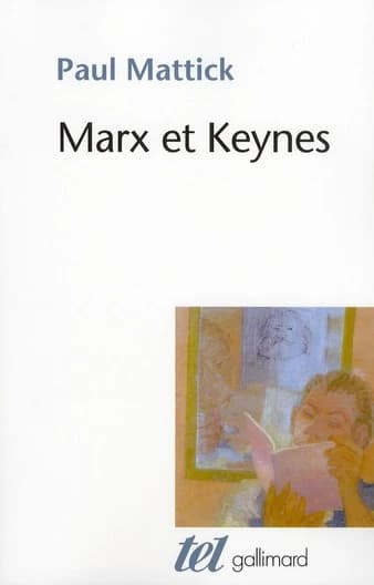 Marx et Keynes : les limites de l'économie mixte