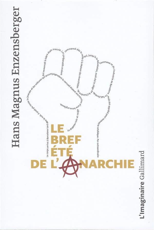 Le bref été de l'anarchie : La vie et la mort de Buenaventura Durruti