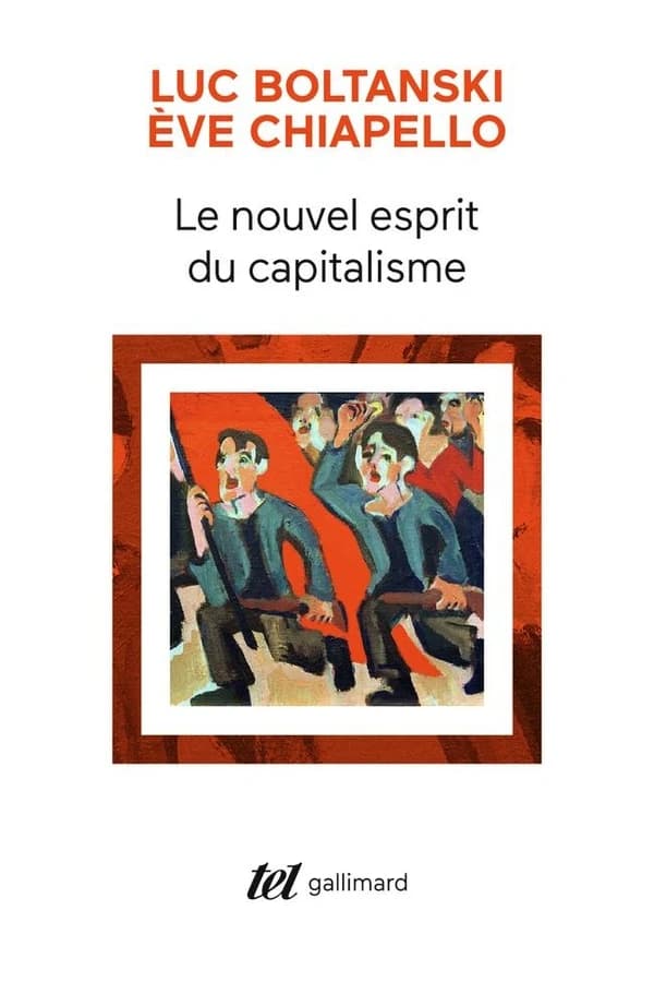 Le nouvel esprit du capitalisme ([Nouvelle éd.]) Luc Boltanski, Ève Chiapello