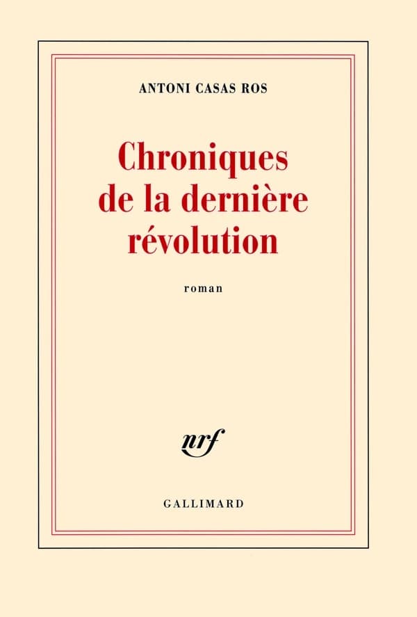 Chroniques de la dernière révolution : roman