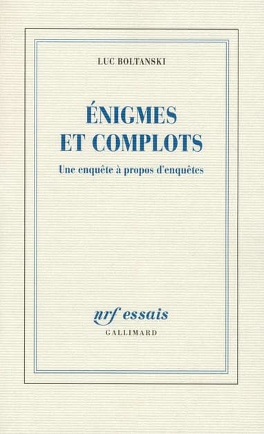 Énigmes et complots : une enquête à propos d'enquêtes
