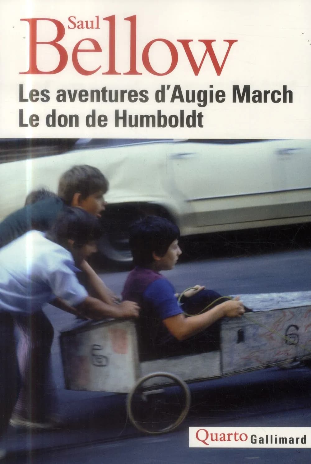 Les aventures d'Augie March ; Le don de Humboldt