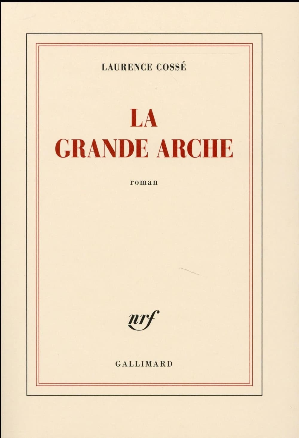 La Grande arche : roman