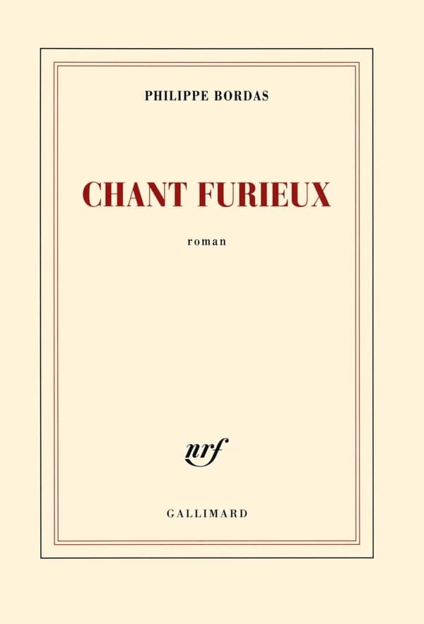 Chant furieux : roman
