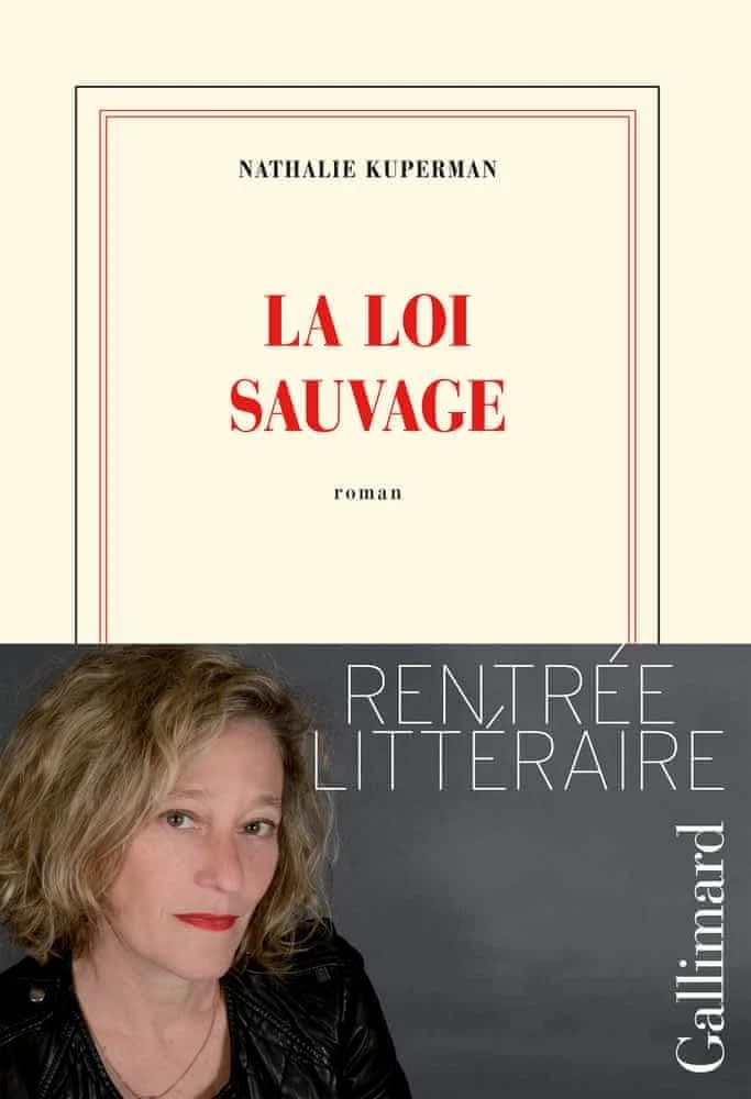 La loi sauvage : roman