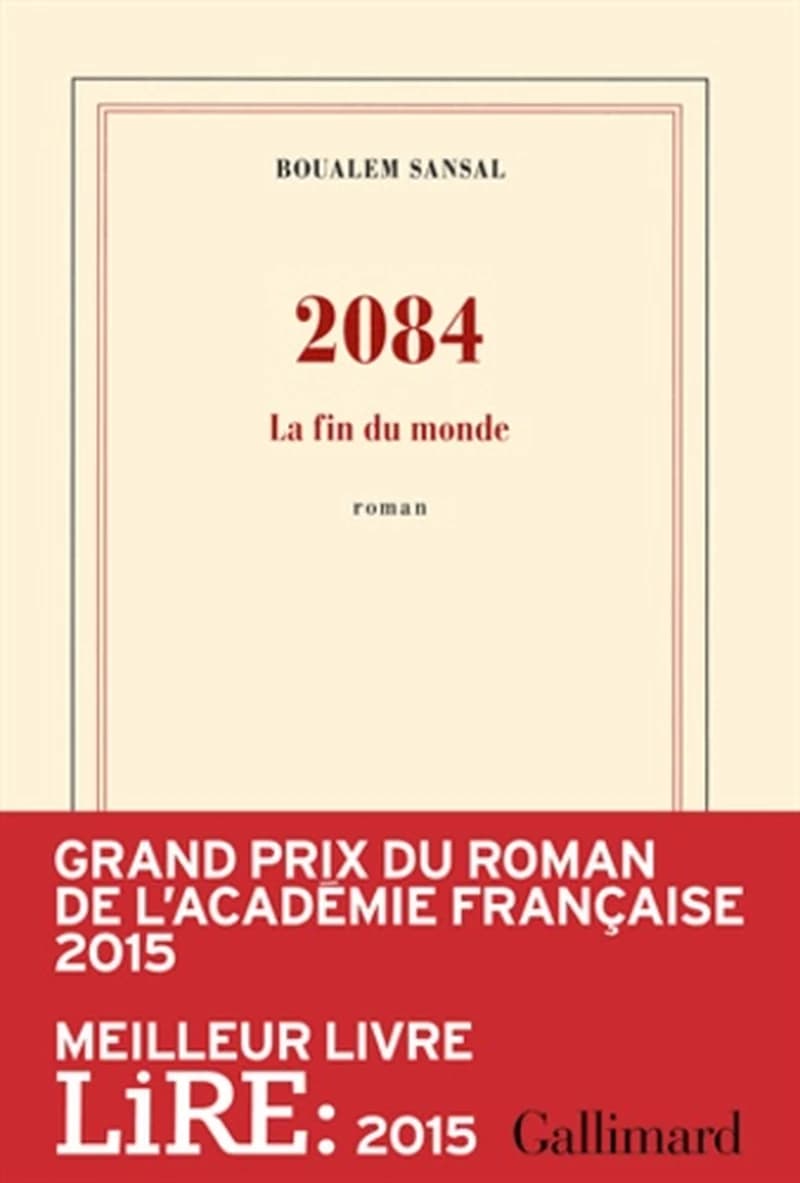2084 : la fin du monde : roman