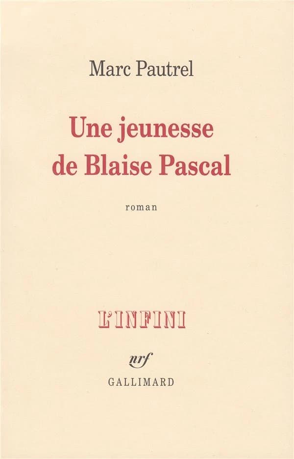 Une jeunesse de Blaise Pascal : roman