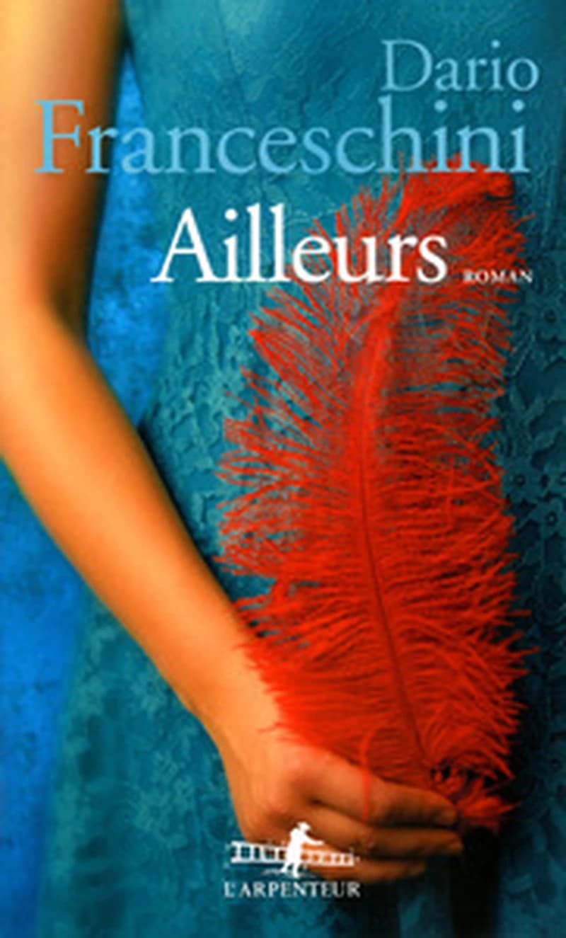 Ailleurs : roman