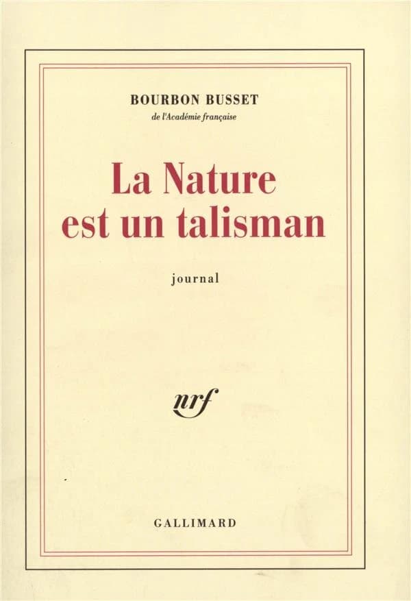 La nature est un talisman : journal