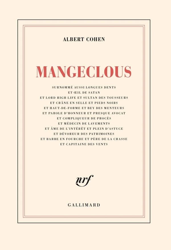 Mangeclous : Surnommé aussi longues dents et œil de Satan et lord High Life et sultan des tousseurs et crâne en selle et pieds noirs et haut de forme et bey des menteurs et parole d'honneur et presque avocat et compliqueur de procès et médecin de lavement