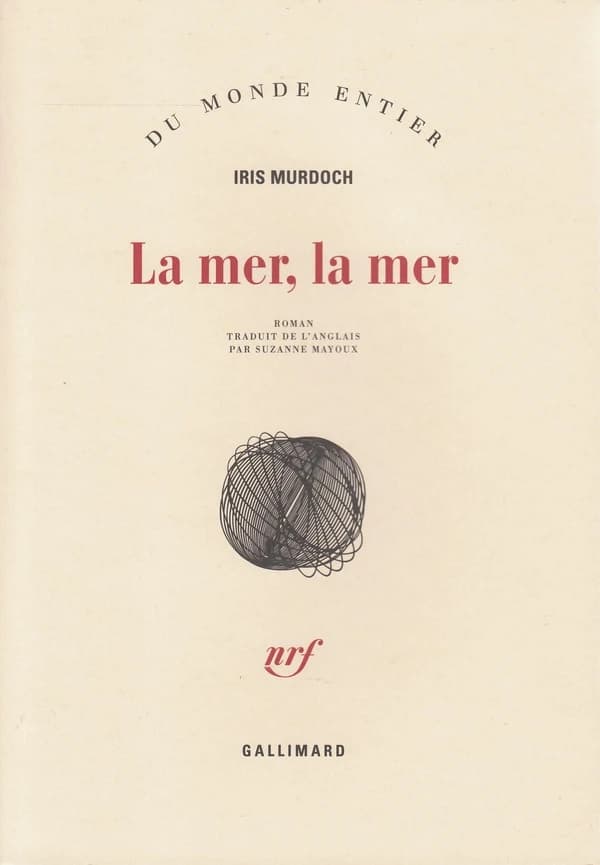 La Mer, la mer : roman