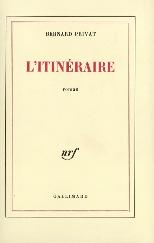 L'Itinéraire : roman