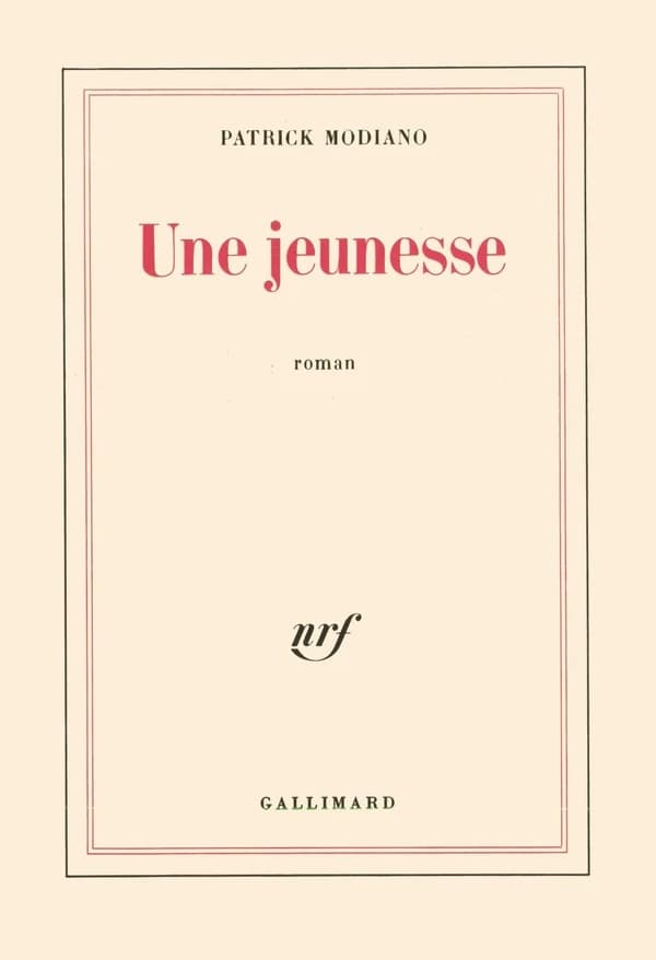 Une jeunesse ; Prix Nobel 2014 ; [ edition Gallimard Blanche ]