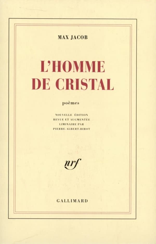 L'homme de cristal (Éd. rev. et augm.) Max Jacob ; liminaire par Pierre Albert-Birot