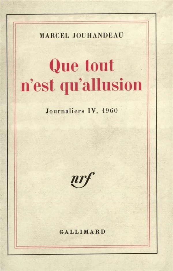 Que tout n'est qu'allusion : 1960