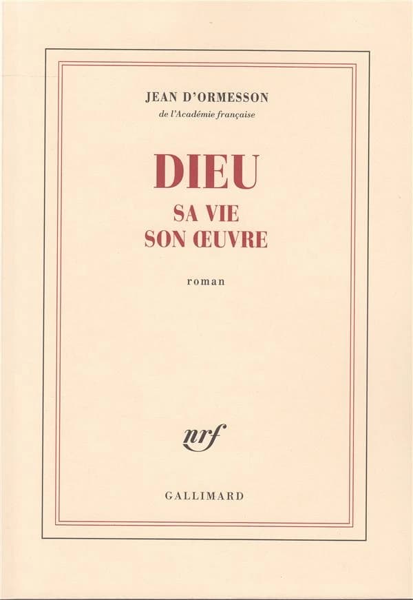 Dieu, sa vie, son oeuvre