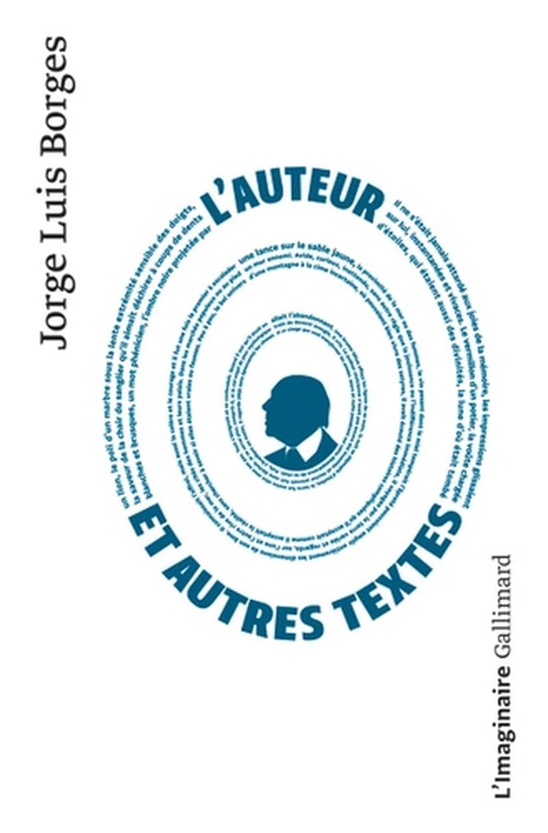 L'auteur et autres textes : El Hacedor y otros escritos