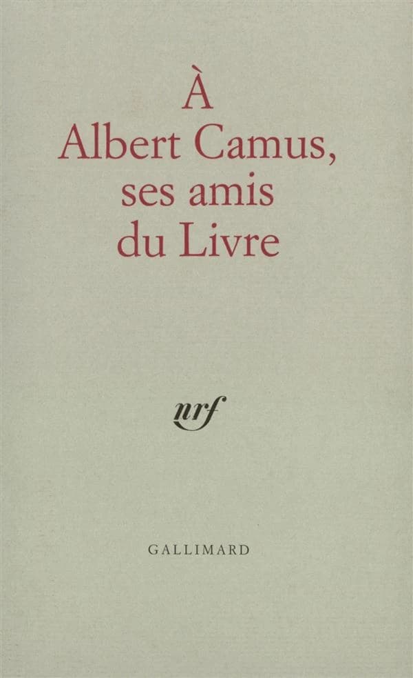 A albert camus, ses amis du livre