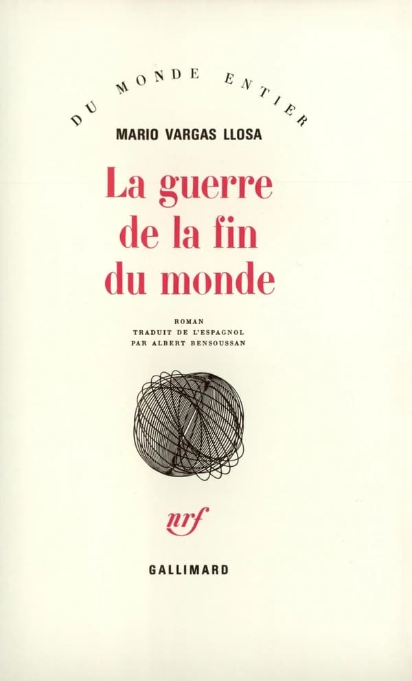 La guerre de la fin du monde : roman