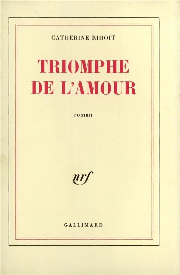 Triomphe de l'amour : roman