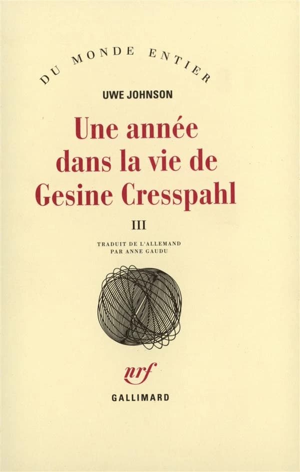 Une année dans la vie de Gesine Cresspahl, tome 3  : Avril 1968-Juin 1968