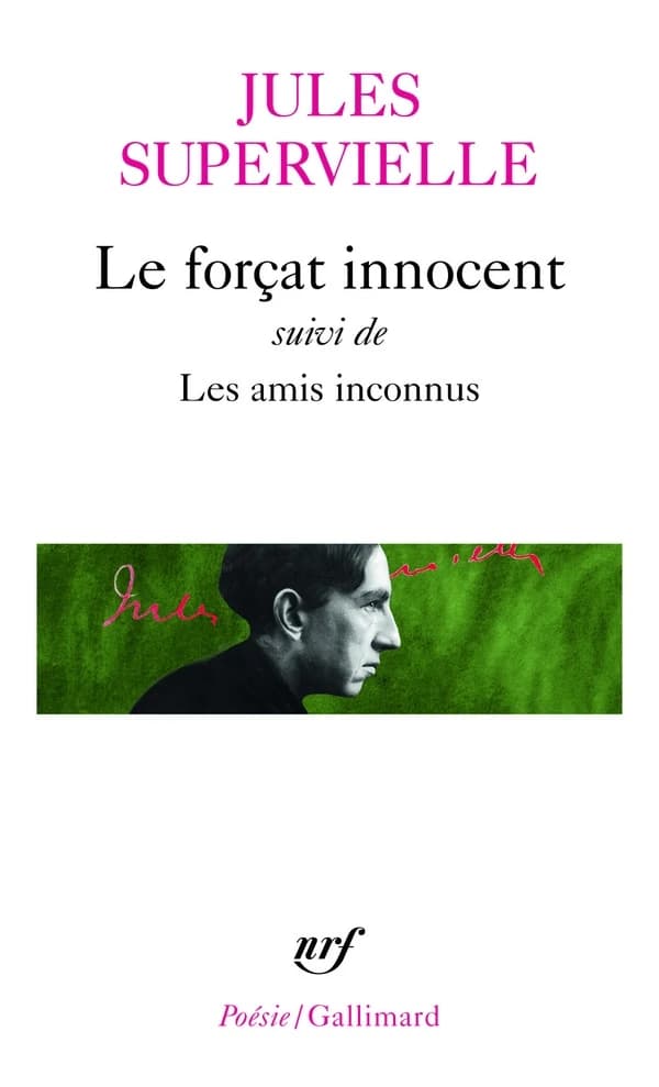 Le forçat innocent ; suivi de Les amis inconnus