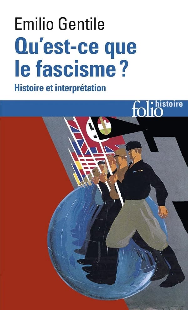 Qu'est-ce que le fascisme ? : histoire et interprétation